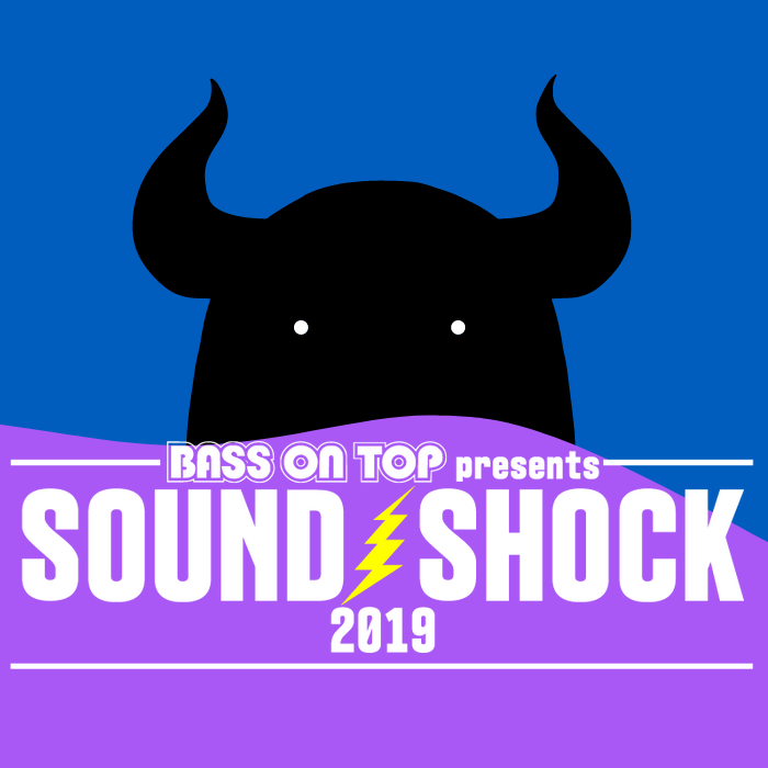 【BASS ON TOP presents SOUNDSHOCK2019】