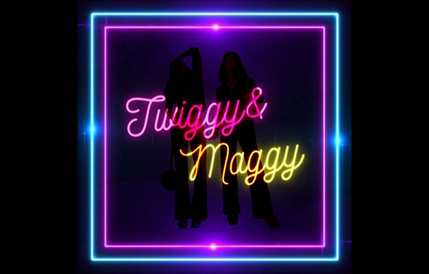 Twiggy&Maggy